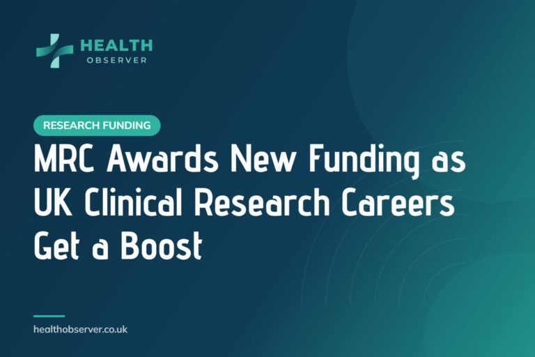 MRC Awards New Funding as UK Clinical Research Careers Get a Boost