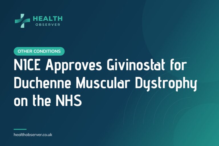 NICE Approves Givinostat for Duchenne Muscular Dystrophy on the NHS