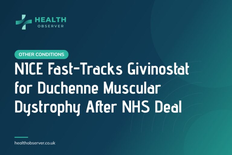 NICE Fast-Tracks Givinostat for Duchenne Muscular Dystrophy After NHS Deal