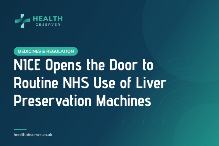 NICE Opens the Door to Routine NHS Use of Liver Preservation Machines