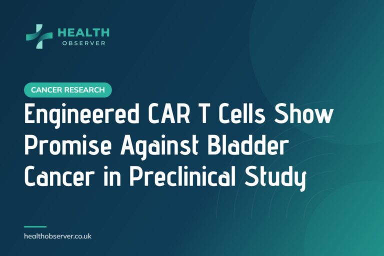 Engineered CAR T Cells Show Promise Against Bladder Cancer in Preclinical Study