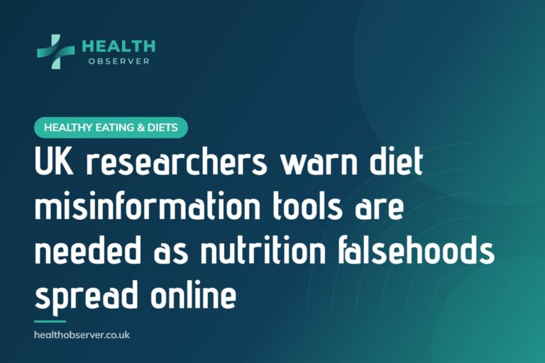 UK researchers warn diet misinformation tools are needed as nutrition falsehoods spread online