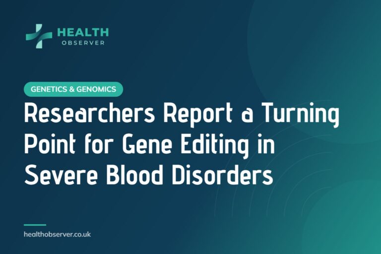 Researchers Report a Turning Point for Gene Editing in Severe Blood Disorders
