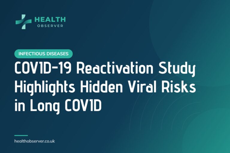 COVID-19 Reactivation Study Highlights Hidden Viral Risks in Long COVID