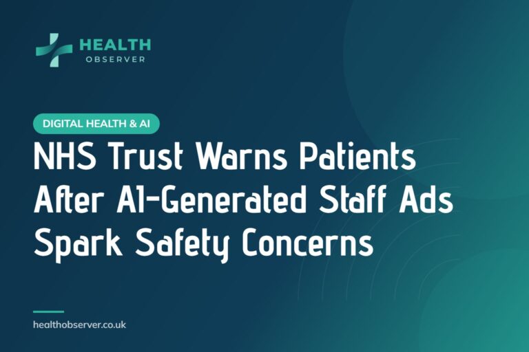 NHS Trust Warns Patients After AI-Generated Staff Ads Spark Safety Concerns