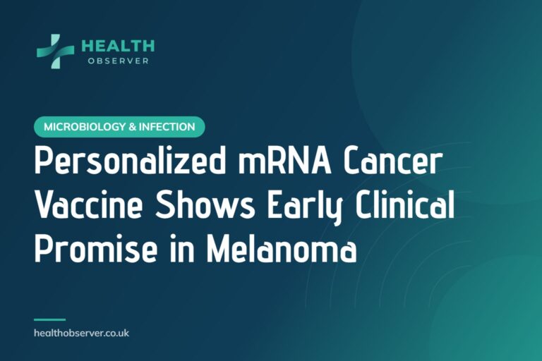 Personalized mRNA Cancer Vaccine Shows Early Clinical Promise in Melanoma