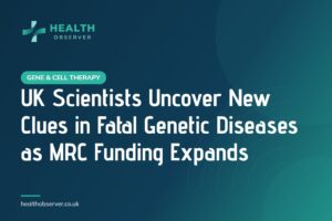 UK Scientists Uncover New Clues in Fatal Genetic Diseases as MRC Funding Expands