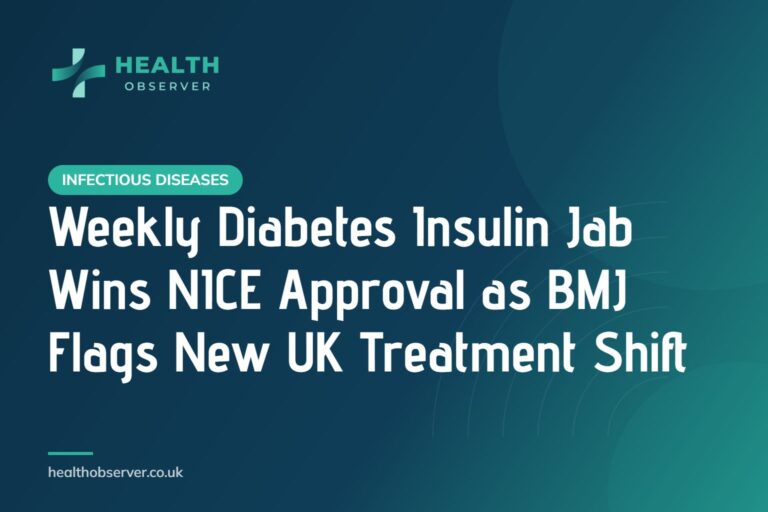 Weekly Diabetes Insulin Jab Wins NICE Approval as BMJ Flags New UK Treatment Shift