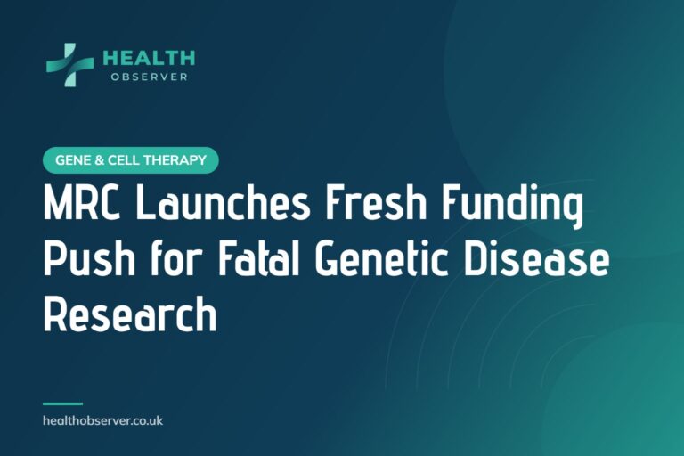 MRC Launches Fresh Funding Push for Fatal Genetic Disease Research